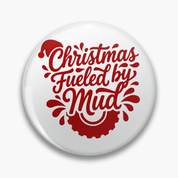 Item preview, Christmas Fueled by Mud designed and sold by theartfulaspie.