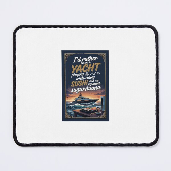 Item preview, I'd rather be on a yacht designed and sold by INEEDBABYPOWDER.