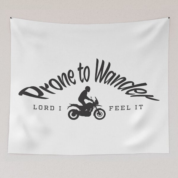 Item preview, Prone to Wander Lord I Feel It designed and sold by Michael Comfort.