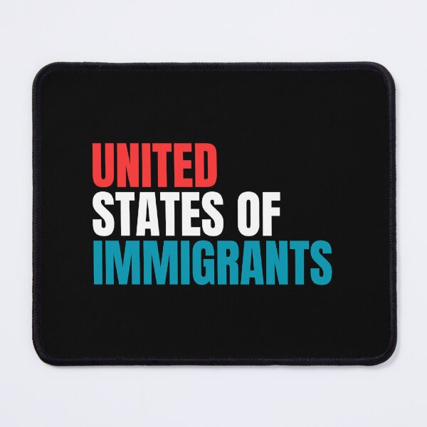 Item preview, United States Of Immigrants Pro Immigration Immigrant Rights designed and sold by Dondonmart.