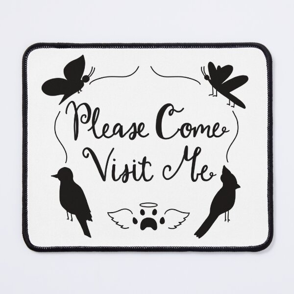 Item preview, Please Come Visit Me Pet Loss Messgage designed and sold by CreationsByMR.