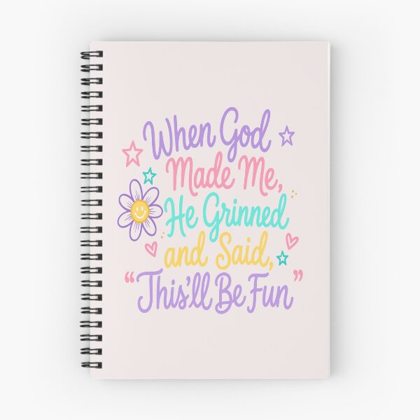Item preview, When God Made Me He Grinned And Said This'll Be Fun Funny Christian Quote designed and sold by mari-kayden.