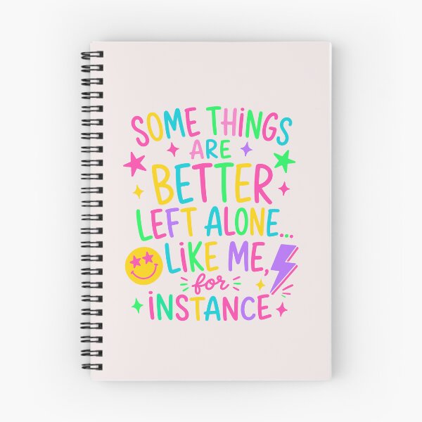 Item preview, Some Things Are Better Left Alone Like Me For Instance Funny Introvert Quote designed and sold by mari-kayden.