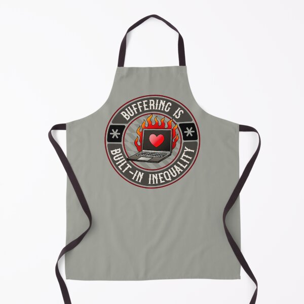 Item preview, Buffering Is Built-In Inequality - Free Internet Access designed and sold by Picket Club.