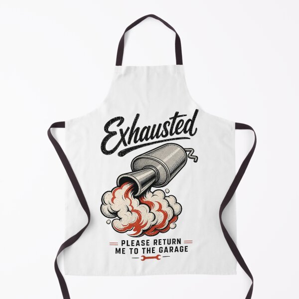 Item preview, Exhausted — Please Return Me to the Garage designed and sold by Automotive Art by Greg.