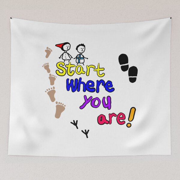 Item preview, Start Where You Are designed and sold by neowana.