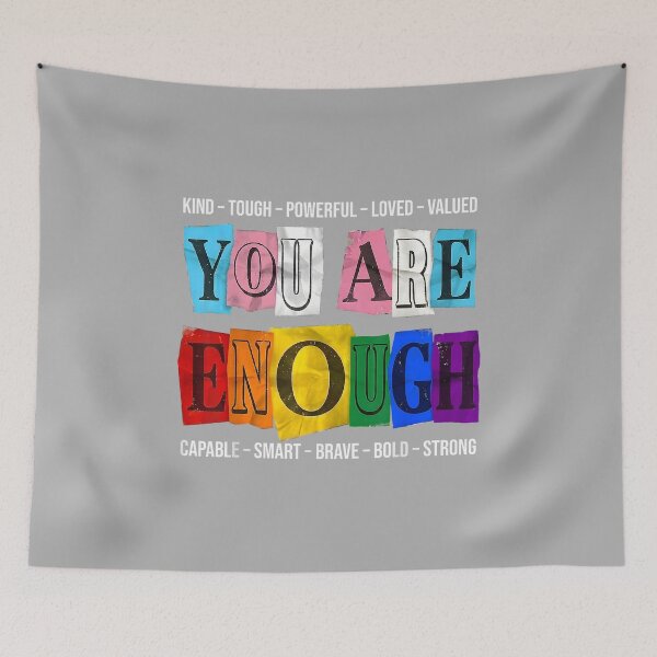 Item preview, Gay You are Enough Rainbow Pride Flag Ally LGBTQ Men Women designed and sold by ArleneRowe.