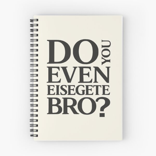 Item preview, Do You Even Eisegete Bro - Funny Theology Meme designed and sold by 3hornCreations.
