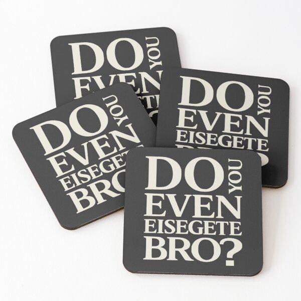 Item preview, Do You Even Eisegete Bro - Theology Humor Meme designed and sold by 3hornCreations.