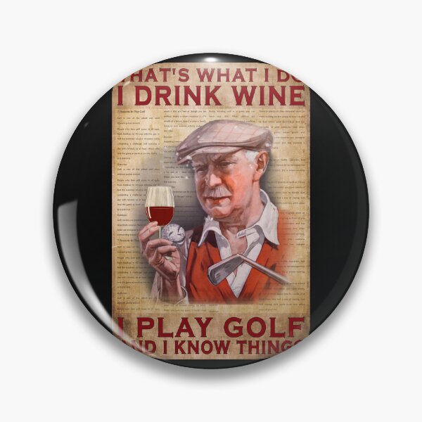 Item preview, That's What I Do I Drink Wine I Play Golf Funny Vintage Poster designed and sold by CanvasFuse.