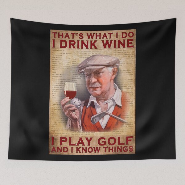 Item preview, That's What I Do I Drink Wine I Play Golf Funny Vintage Poster designed and sold by CanvasFuse.
