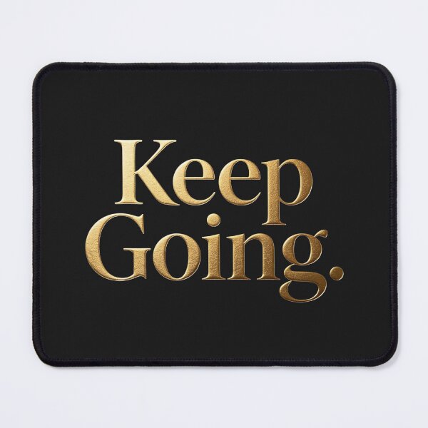 Item preview, Keep Going designed and sold by Geordesign.