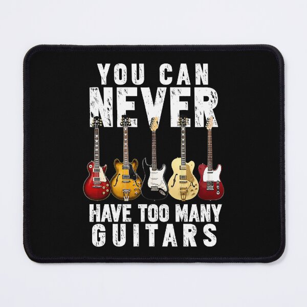 Item preview, You Can Never Have Too Many Guitars designed and sold by Verominunus.