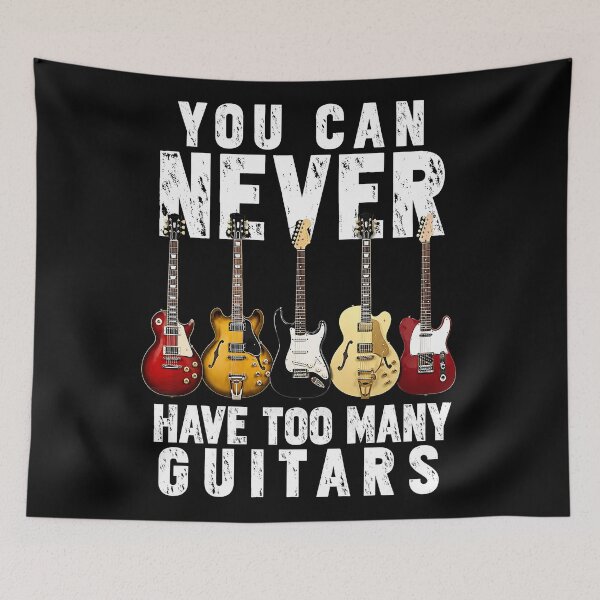 Item preview, You Can Never Have Too Many Guitars designed and sold by Verominunus.