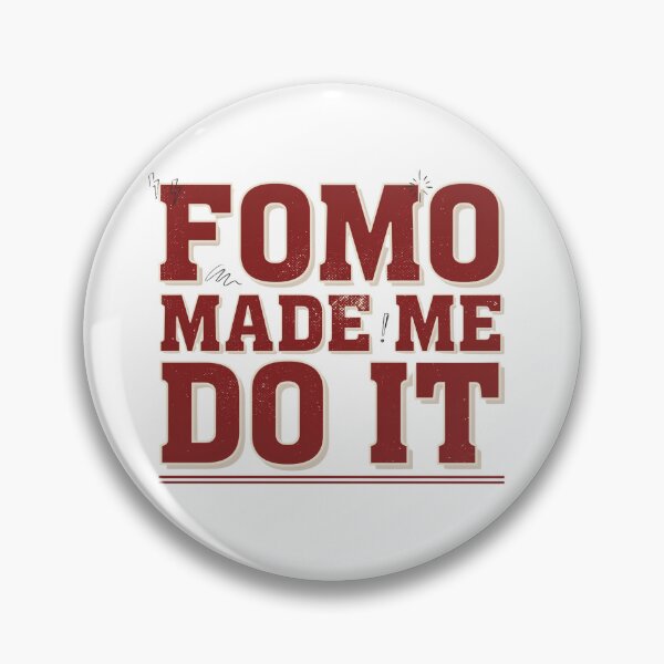 Item preview, Fomo Made Me Do It - Collegiate Letters designed and sold by Peter Stawicki.