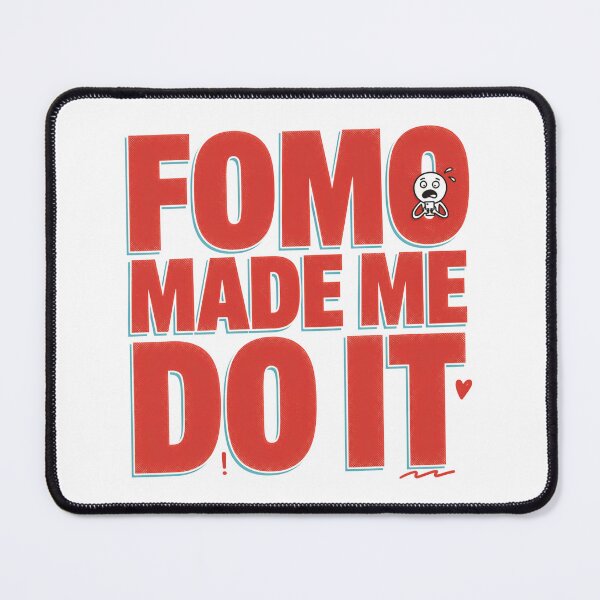 Item preview, Fomo Made Me Do It - Stressed Out designed and sold by Peter Stawicki.