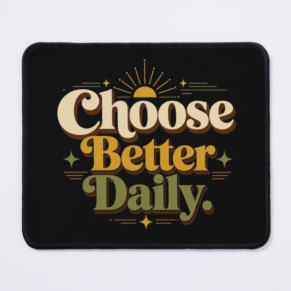 Item preview, Choose Better Daily. | Retro Growth Mindset Typography Design designed and sold by Irene Catchmind.
