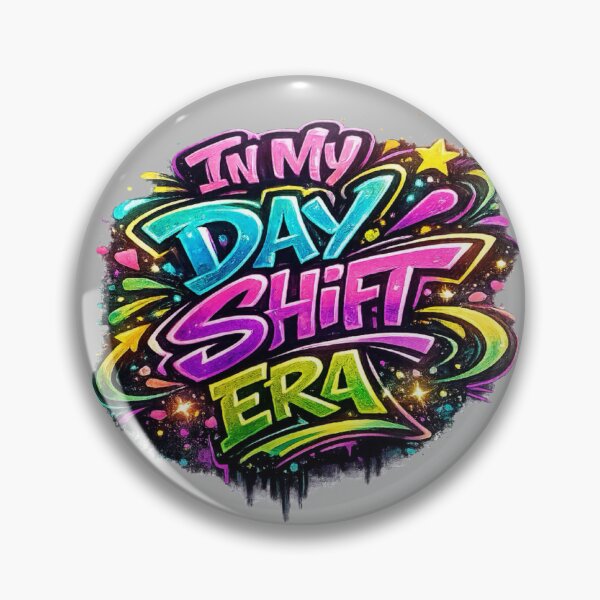 Item preview, Day shift era designed and sold by CraftyGlamazon.