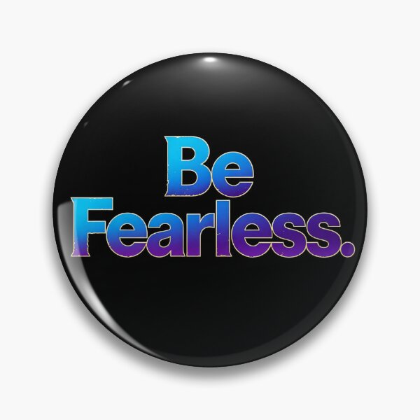Item preview, Be Fearless  designed and sold by Geordesign.