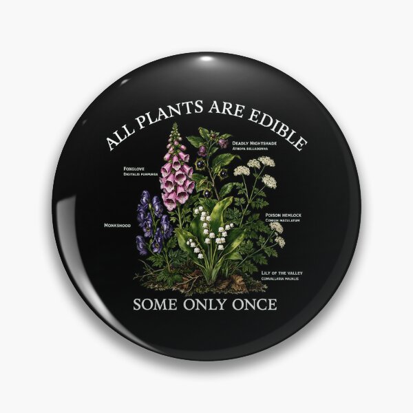Item preview, All Plants Are Edible Once designed and sold by TruNham209.