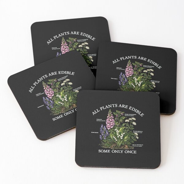 Item preview, All Plants Are Edible Once designed and sold by TruNham209.