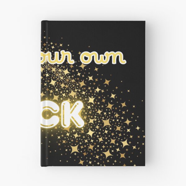 Item preview, Create your own luck designed and sold by PurePurpose.