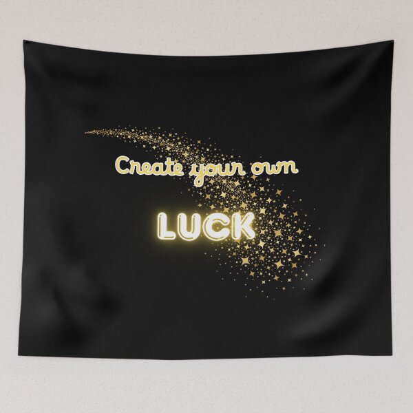 Item preview, Create your own luck designed and sold by PurePurpose.