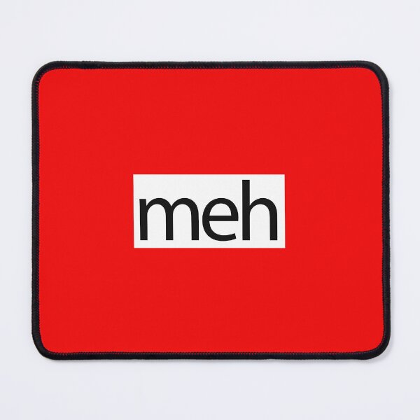 Item preview, meh / slang designed and sold by Chris Winn.