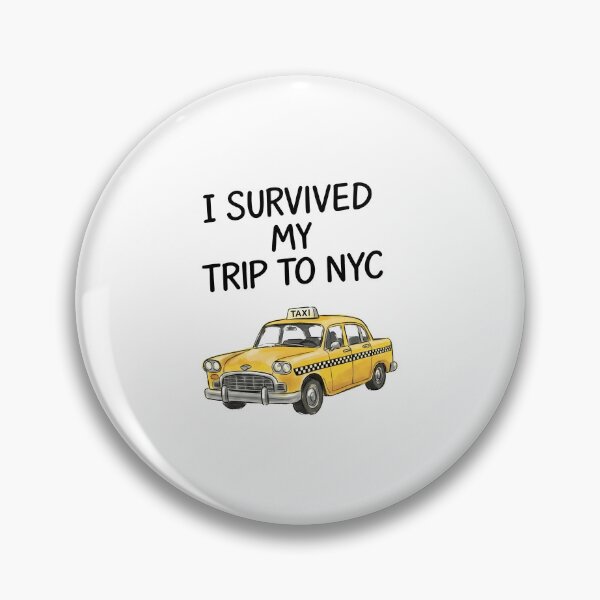 Item preview, I Survived NYC Taxi designed and sold by TruNham209.