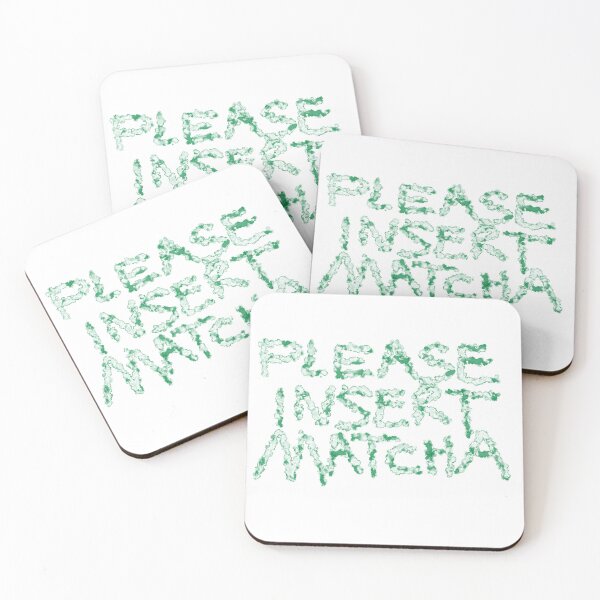 Item preview, Please insert matcha! designed and sold by scholara.