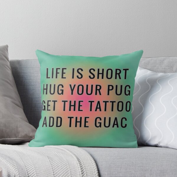 Item preview, Life is short pug tattoo guacamole motto designed and sold by 2Puglife.