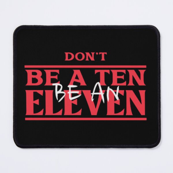 Item preview, Don't Be A Ten Be An Eleven - Retro Sci-Fi Quote Typography designed and sold by GenZFashion000.
