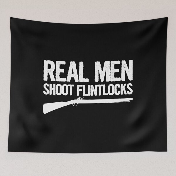 Item preview, Real Men Shoot Flintlocks - Funny Civil War Reenactor Gun Lover Gift designed and sold by keviacevarya.