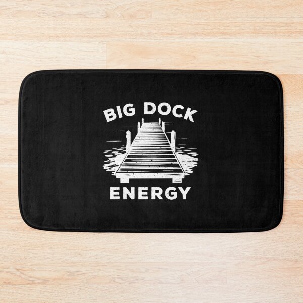 Item preview, Big Dock Energy - Funny Sail & Lake Boating Gift designed and sold by keviacevarya.