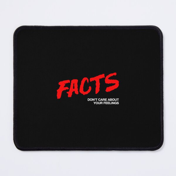 Item preview, Facts Don’t Care About Your Feelings - Funny Saying designed and sold by keviacevarya.