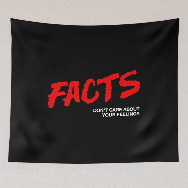 Item preview, Facts Don’t Care About Your Feelings - Funny Saying designed and sold by keviacevarya.