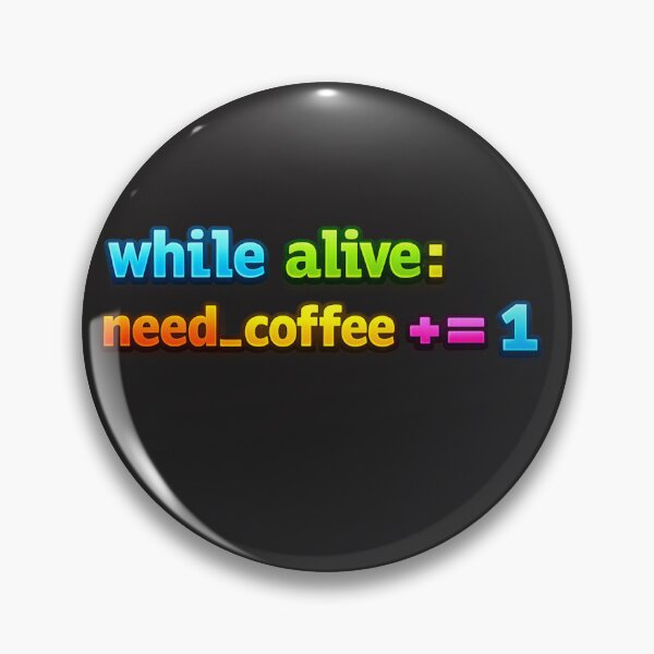 Item preview, While Alive Need Coffee Funny Coding Quote   designed and sold by EdgeSphere.