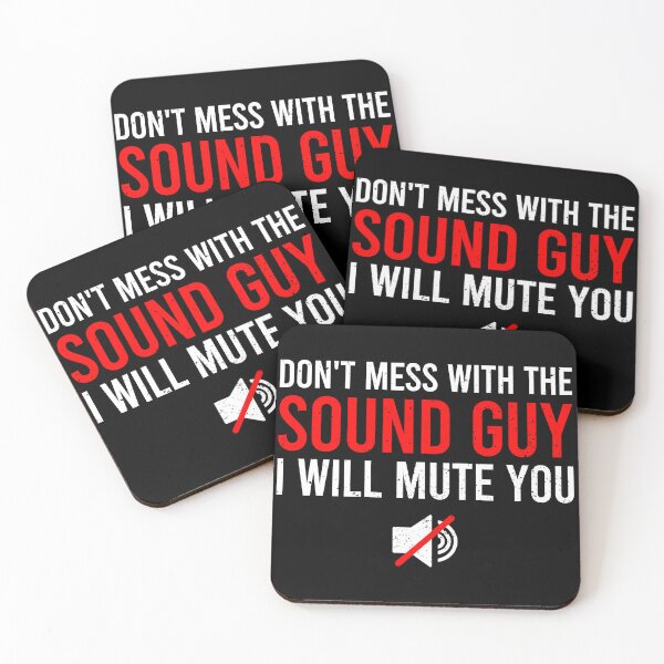 Item preview, Don't Mess With The Sound Guy, I Will Mute You - Funny Sound Engineer Gift designed and sold by keviacevarya.