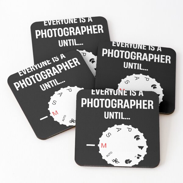 Item preview, Everyone is a Photographer Until - Funny Photography Manual Mode Camera Lover designed and sold by keviacevarya.