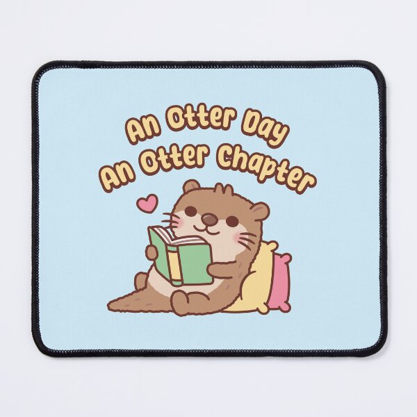 Item preview, An Otter Day An Otter Chapter - Cute Otter Chilling With Book designed and sold by rustydoodle.