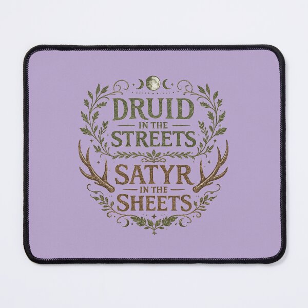 Item preview, Druid in the Streets, Satyr in the Sheets - Tabletop Druid Gear designed and sold by TTRPGTs.