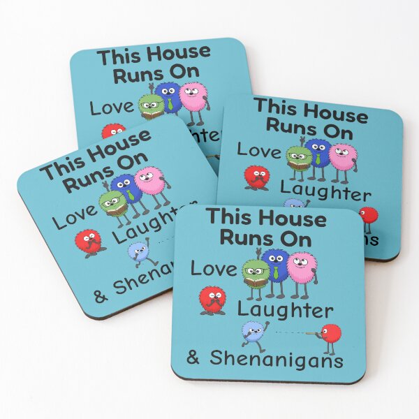 Item preview, This House Runs On Love, Laughter, & Shenanigans designed and sold by TheThinglings.