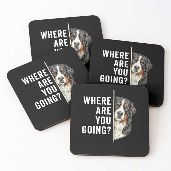 Item preview, Where are you going Funny Bernese Mountain Dog Meme designed and sold by charoen-design.