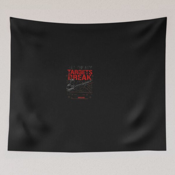 Item preview, Break Targets Shooter Graphic Saying Apparel designed and sold by DakotaSadlier.