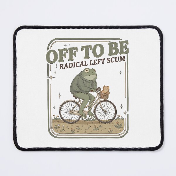 Item preview, Off To Be Radical Left Scum Funny Frog designed and sold by charoen-design.