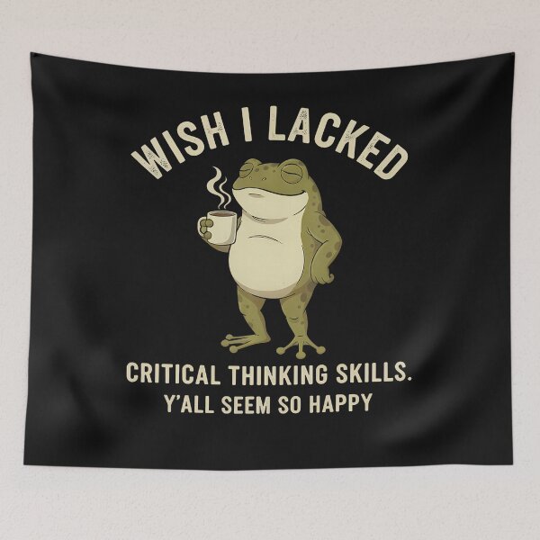 Item preview, Wish I Lacked Critical Thinking Skills Funny Frog Coffee designed and sold by RuthMichelle1.