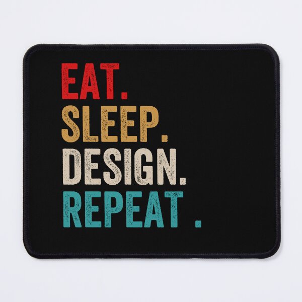 Item preview, Eat Sleep Design Repeat - Graphic Designer Architecture Gifts designed and sold by chatrinemelca.