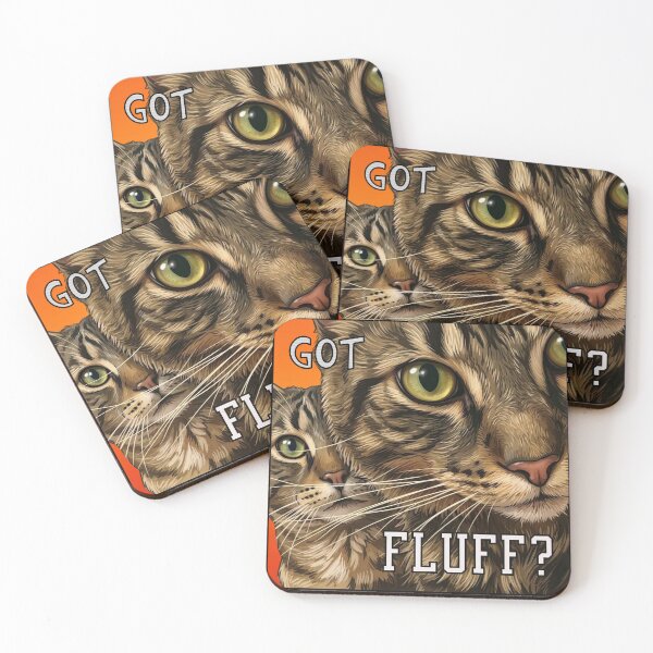 Item preview, Got Fluff?  (If you have a Cat you likely do) designed and sold by CuriositiesEnd.