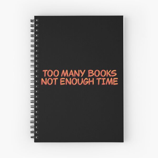 Item preview, Too Many Books Not Enough Time Reader designed and sold by alexmaushaus.