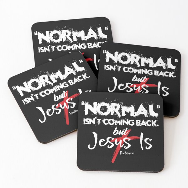 Item preview, Normal Isn't Coming Back - Jesus Is designed and sold by CharltonWiggins.